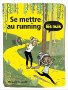 Couverture du livre « Se mettre au running pour les nuls en BD » de Deneuville Marguerit aux éditions First Delcourt