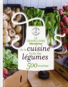 Couverture du livre « Le grand livre Marabout de la cuisine des légumes » de  aux éditions Marabout