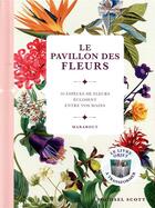 Couverture du livre « Le pavillon des fleurs » de  aux éditions Marabout