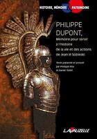 Couverture du livre « Philippe Dupont, Mémoire pour servir à l'histoire de la vie et des actions de Jean III Sobieski » de Philippe Dupont aux éditions Lavauzelle