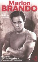 Couverture du livre « Brando les chansons que m'apprenait ma mere » de Brando Marlon aux éditions Belfond