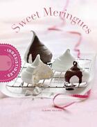Couverture du livre « Sweet meringues » de Claire Tellier aux éditions La Martiniere