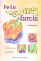 Couverture du livre « Petits legumes farcis » de Bonnet E-Le Merdy P aux éditions Ouest France
