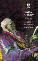 Couverture du livre « Oncle Vania » de Anton Tchekhov aux éditions Actes Sud