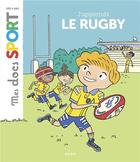 Couverture du livre « J'apprends le rugby » de Laurent Audouin et Aymeric Jeanson aux éditions Milan