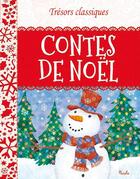 Couverture du livre « Trésors classiques ; contes de Noël » de  aux éditions Piccolia