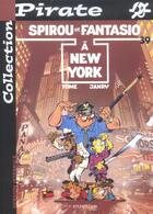 Couverture du livre « Spirou et Fantasio Tome 39 : Spirou et Fantasio à New York » de Tome et Janry aux éditions Dupuis