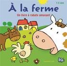 Couverture du livre « À la ferme ; un livre à rabats amusant » de  aux éditions Chantecler