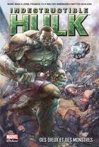 Couverture du livre « Indestructible Hulk Tome 1 : des dieux et des monstres » de Mark Waid et Leinil Francis Yu et Walter Simonson et Matteo Scalera aux éditions Panini
