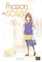 Couverture du livre « La maison du soleil Tome 12 » de Taamo aux éditions Pika