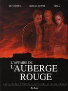 Couverture du livre « L'affaire de l'auberge rouge » de Julien Moca et Didier Quella-Guyot et Stephane De Caneva aux éditions De Boree