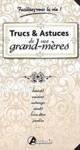 Couverture du livre « Trucs et astuces de nos grand-mères » de Alice Delvaille aux éditions Artemis