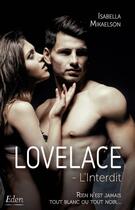 Couverture du livre « Lovelace : l'interdit » de Mikaelson Isabella aux éditions City