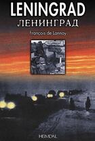 Couverture du livre « Leningrad » de Francois De Lannoy aux éditions Heimdal