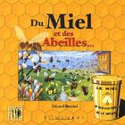 Couverture du livre « Du miel et des abeilles » de Gerard Rossini aux éditions Equinoxe