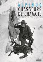 Couverture du livre « Chasseurs de chamois » de Alpinus aux éditions Hoebeke