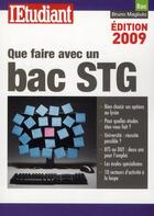 Couverture du livre « Que faire avec un bac STG (édition 2009) » de Bruno Magliulo aux éditions L'etudiant