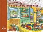 Couverture du livre « Cuisine en terres provençales » de Boudou + Boileve aux éditions Glenat