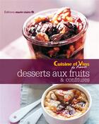 Couverture du livre « Desserts aux fruits & confitures » de  aux éditions Marie-claire
