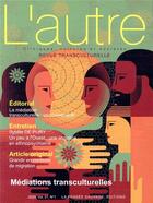 Couverture du livre « Revue l'autre - mediations transculturelles » de Marie Rose Moro aux éditions Pensee Sauvage