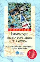 Couverture du livre « Informatique pour la comptabilité et la gestion » de Eliane Bernard-Fanouillet et Faouzi Boufares aux éditions Eska