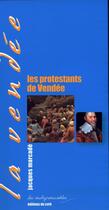 Couverture du livre « Les protestants de Vendée » de  aux éditions Cvrh