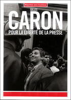 Couverture du livre « Gilles caron pr liberte presse » de Reporters Sans Front aux éditions Reporters Sans Frontieres
