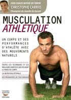 Couverture du livre « Musculation athlétique » de Christophe Carrio aux éditions Thierry Souccar