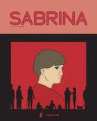 Couverture du livre « Sabrina » de Nick Drnaso aux éditions Presque Lune