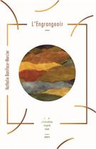 Couverture du livre « L'engrangeoir » de Nathalie Boniface-Mercier aux éditions La Chouette Imprevue