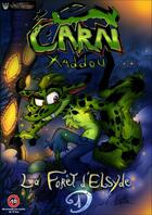 Couverture du livre « Carn Xaddou T1 : La Forêt d'Elsyde » de Kryffa aux éditions Thebookedition.com