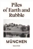 Couverture du livre « Piles of earth and rubble. gyeongju / munchen /anglais/allemand » de Kwon Ina aux éditions Spector Books