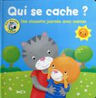 Couverture du livre « Qui se cache? une chouette journee avec maman » de  aux éditions Le Ballon