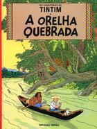 Couverture du livre « As aventuras de Tintim t.6 ; a orelha quebrada » de Herge aux éditions Casterman