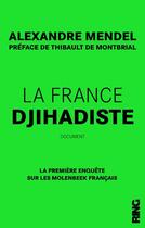 Couverture du livre « La france djihadiste » de Mendel/Montbrial aux éditions Ring