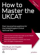 Couverture du livre « How to Master the UKCAT » de Clayden Jim aux éditions Kogan Page Digital