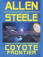 Couverture du livre « Coyote Frontier » de Steele Allen aux éditions Penguin Group Us