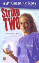 Couverture du livre « Strike Two » de Koss Amy Goldman aux éditions Penguin Group Us