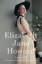 Couverture du livre « LOVE ALL » de Elizabeth Jane Howard aux éditions Picador Uk