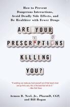 Couverture du livre « Are Your Prescriptions Killing You? » de Hogan Bill aux éditions Atria Books