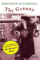 Couverture du livre « The granny » de Brendan O'Carroll aux éditions The O'brien Press Digital