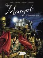 Couverture du livre « Queen Margot t.3 ; endangered love » de Cadic et Gheysens et Derenne et Paganotto aux éditions Cinebook