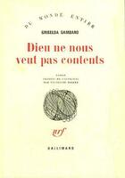 Couverture du livre « Dieu Ne Nous Veut Pas Contents » de Gambaro G aux éditions Gallimard