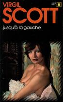 Couverture du livre « Jusqu'a la gauche » de Scott Virgil aux éditions Gallimard