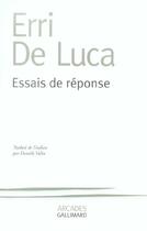 Couverture du livre « Essais de reponse » de Erri De Luca aux éditions Gallimard