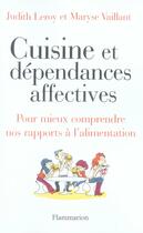 Couverture du livre « Cuisine et dependances affectives » de Leroy aux éditions Flammarion