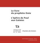 Couverture du livre « Le livre du prophète Osée et l'épitre de Paul aux Galates » de  aux éditions Cerf