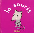 Couverture du livre « Souris (la) » de Kimiko aux éditions Ecole Des Loisirs