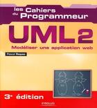 Couverture du livre « UML 2 ; modéliser une application web (3e édition) » de Pascal Roques aux éditions Eyrolles