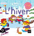 Couverture du livre « Écoute l'hiver » de Thierry Laval aux éditions Hatier